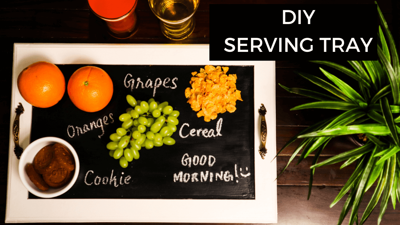Kitchen Serving Tray with Chalkboard Paint