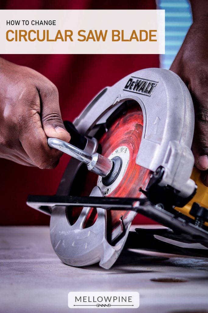 How to change circular saw blade