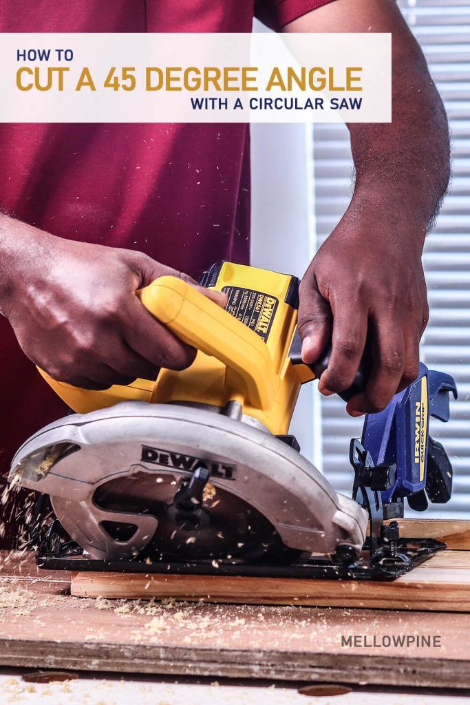 How to cut a 45 degree angle with a circular saw