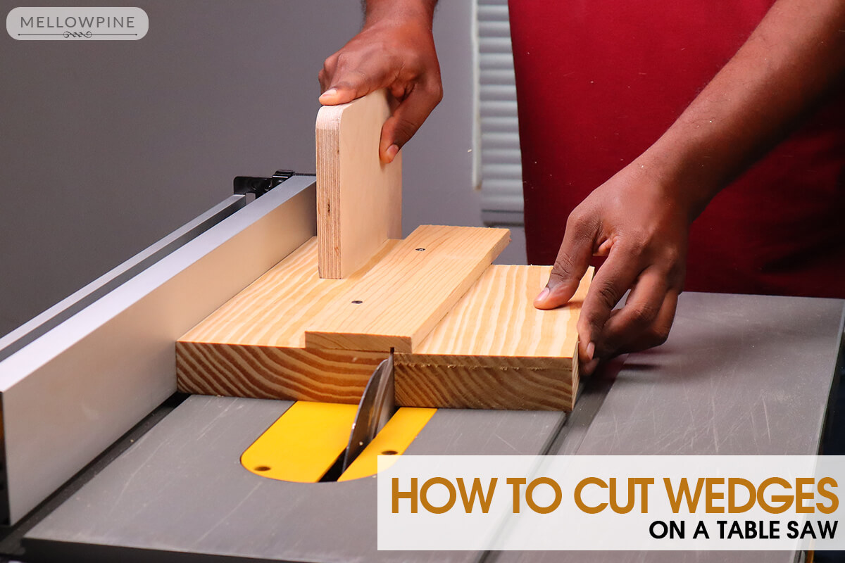 Cutting a Wedge on a Table Saw