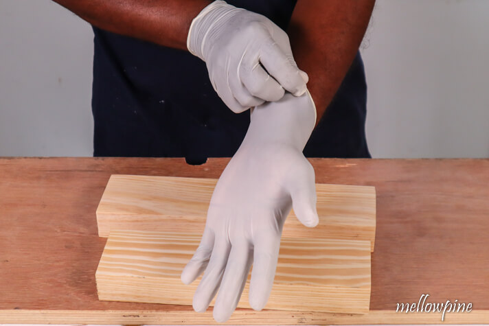 wear gloves