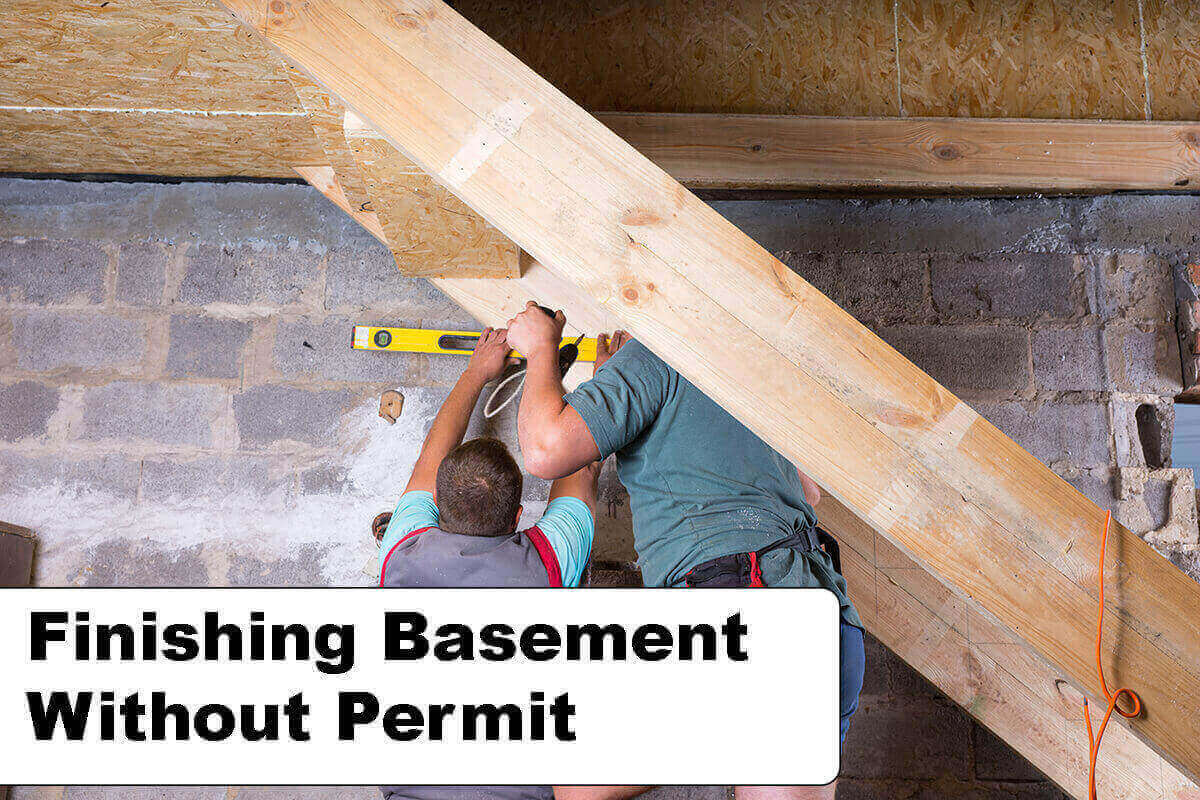 Finishing Basement Without Permit
