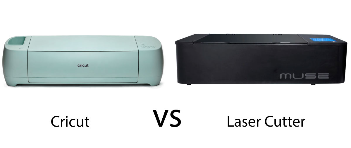 Cricut vs Laser Cutter