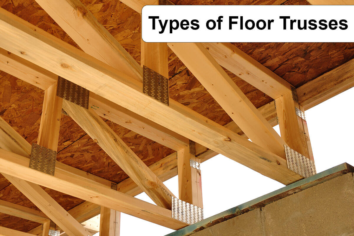 Types of Floor Trusses