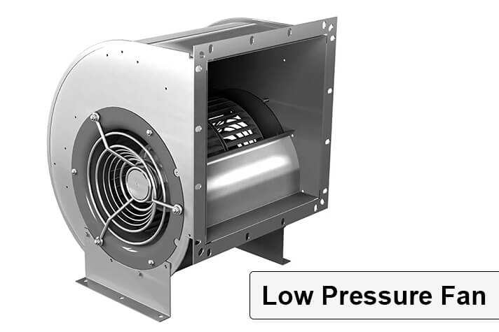 Low Pressure Fan