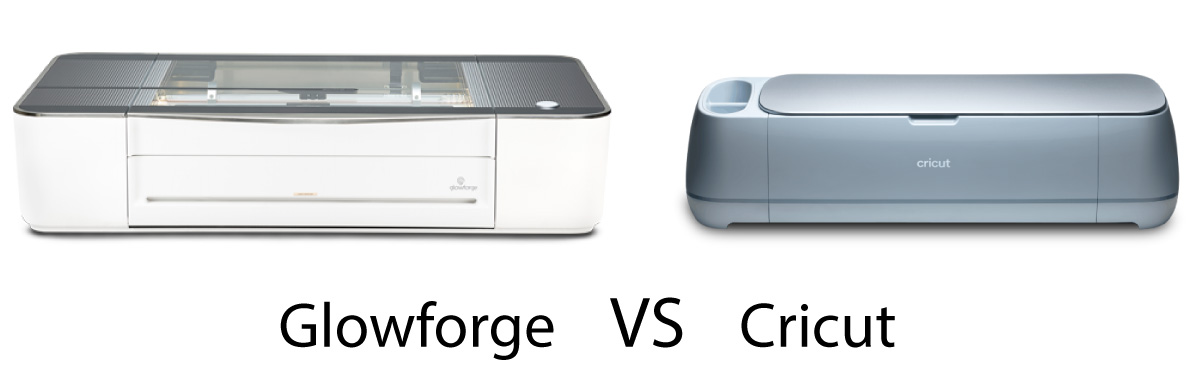 Glowforge vs Cricut