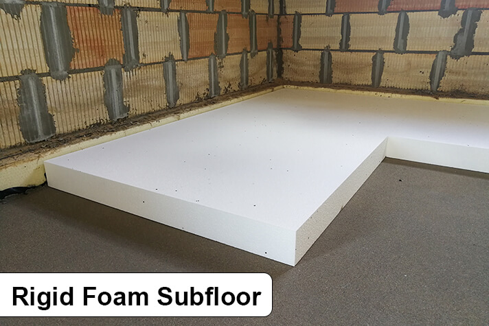 Rigid Foam Subfloor