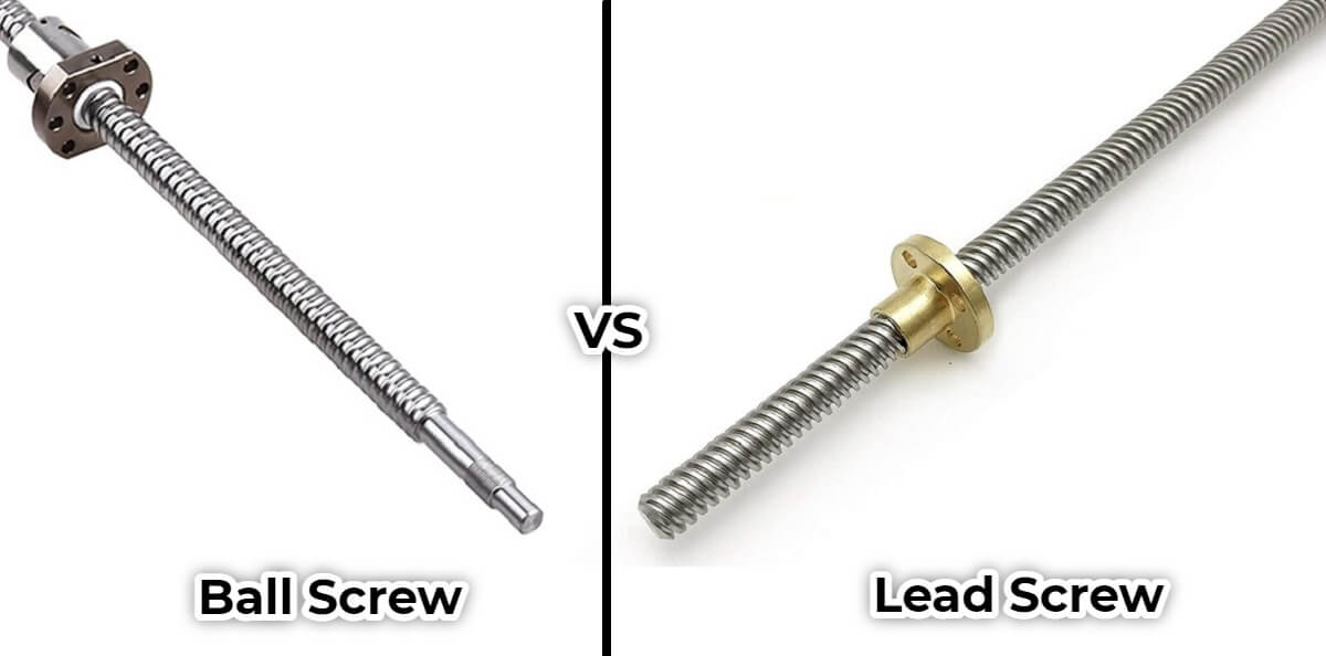 Ball screw vs Lead screw
