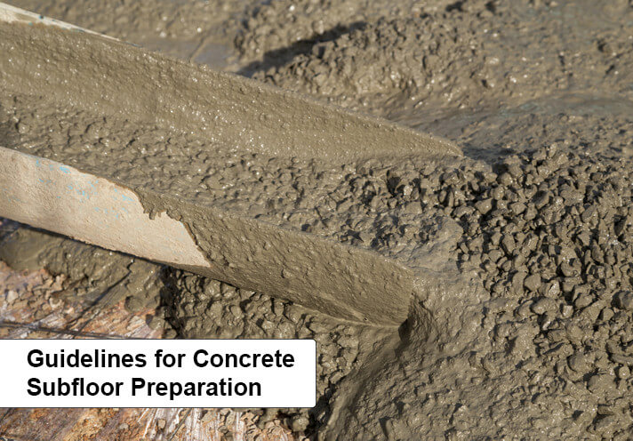 Guidelines for Concrete Subfloor Preparation