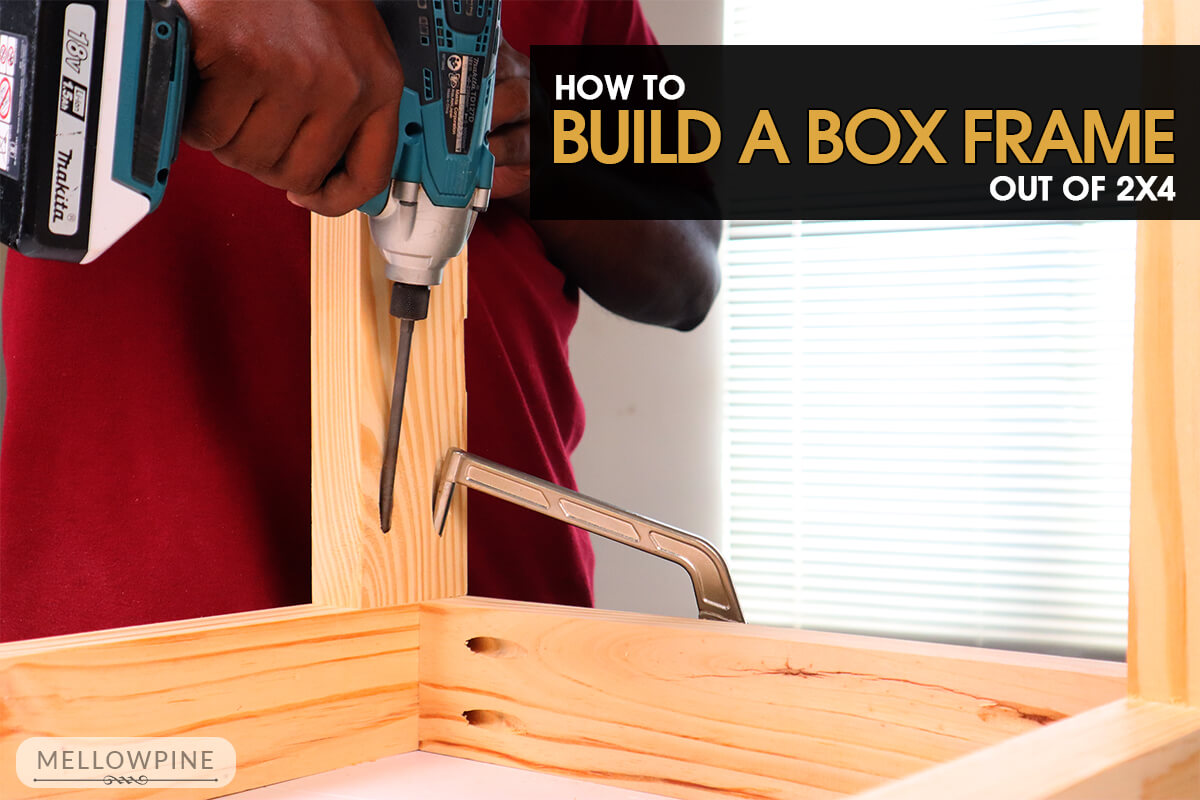 Making a box frame out of 2x4s
