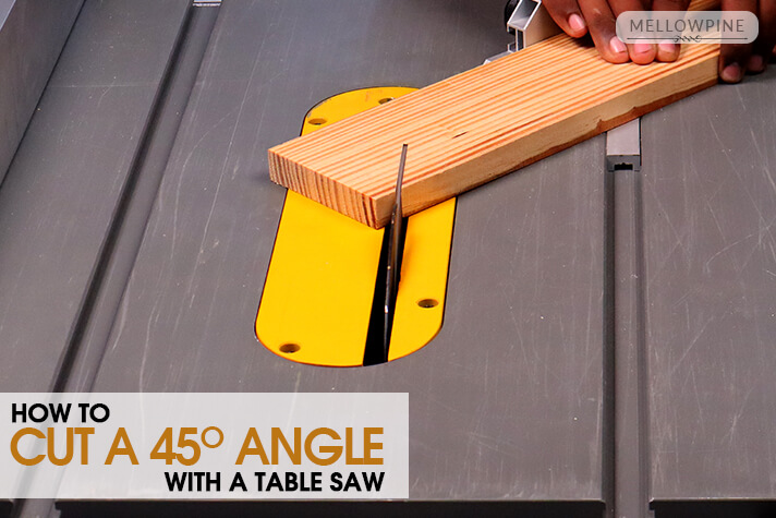 Cutting a 45 degree angle with table saw on a piece of wood